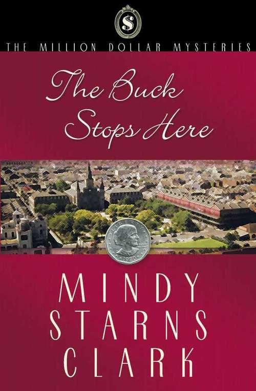 Book cover of The Buck Stops Here (The Million Dollar Mysteries, #5)