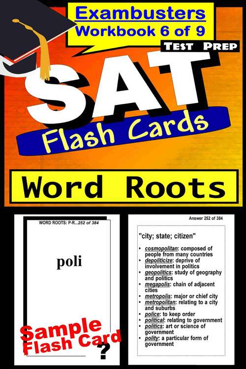 Book cover of SAT Test Prep Flash Cards: Word Roots (Exambusters SAT Workbook: 6 of 9)