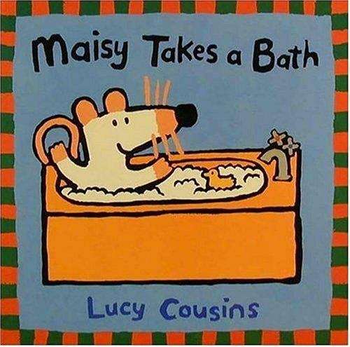 Book cover of Maisy Takes a Bath