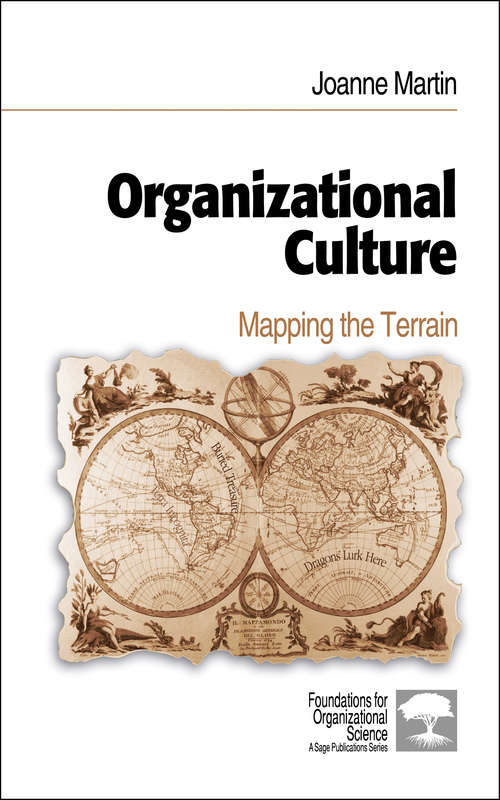 Book cover of Organizational Culture: Mapping the Terrain (Foundations for Organizational Science)