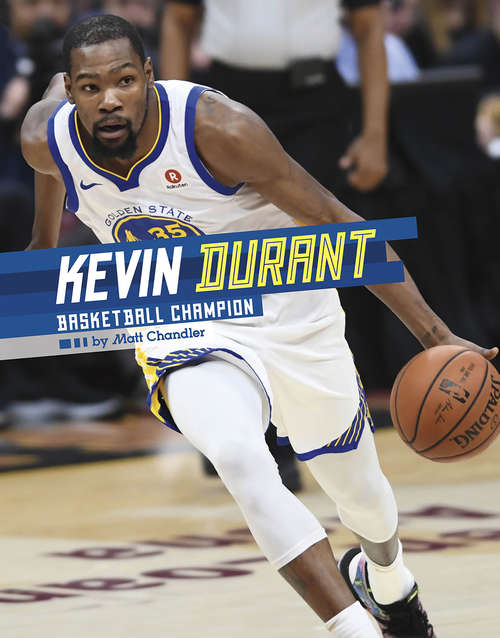 Book cover of Kevin Durant: Basketball Champion (Stars of Sports)