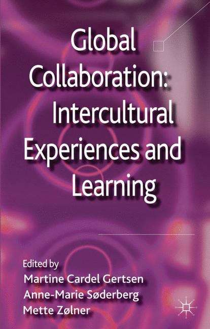 Global Collaboration: Intercultural Experiences and Learning