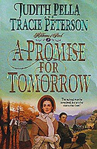 Book cover of A Promise For Tomorrow (Ribbons Of Steel, #3)
