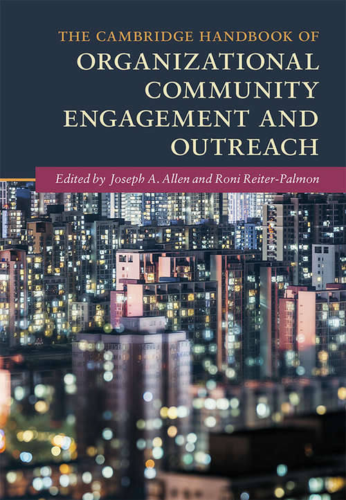 The Cambridge Handbook of Organizational Community Engagement and Outreach (Cambridge Handbooks in Psychology)