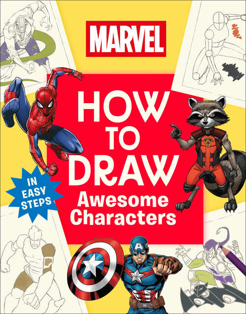 Book cover of Marvel How to Draw Awesome Characters