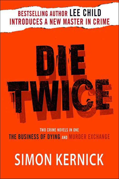 Book cover of Die Twice: Two Crime Novels in One