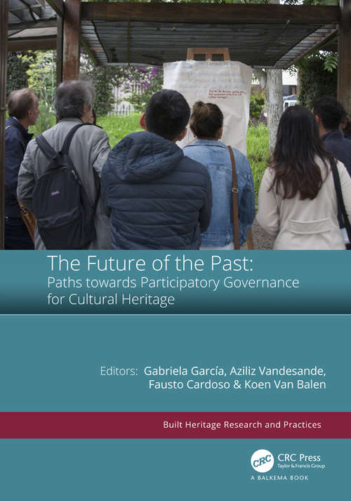 Book cover of The Future of the Past: Paths towards Participatory Governance for Cultural Heritage