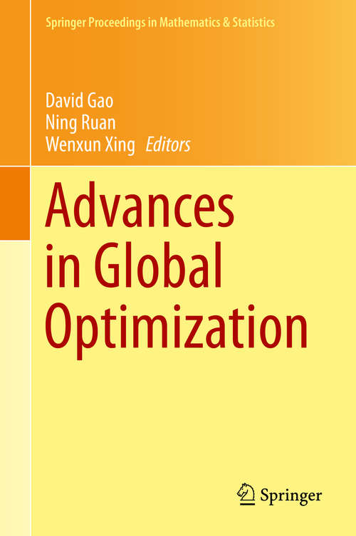 Advances in Global Optimization: In Honor Of Gilbert Strang (Springer Proceedings in Mathematics & Statistics #95)
