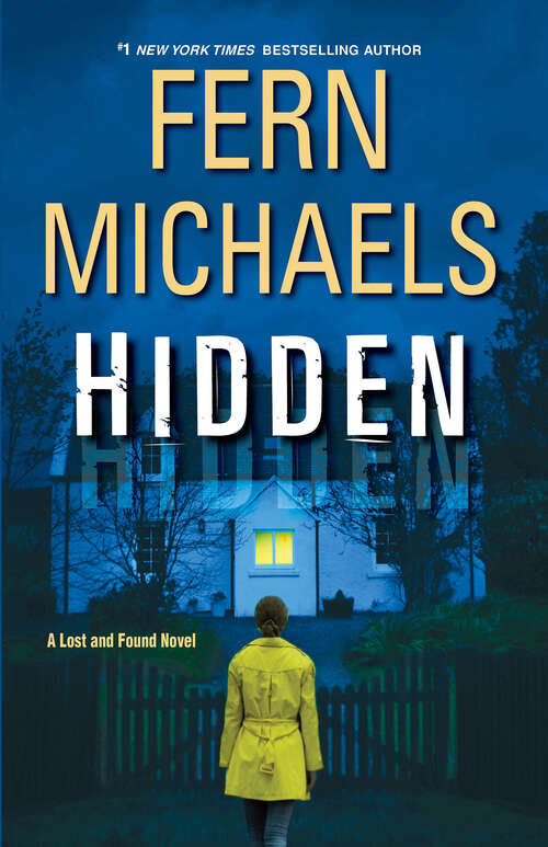 Book cover of Hidden: An Exciting Novel of Suspense (A Lost and Found Novel #1)