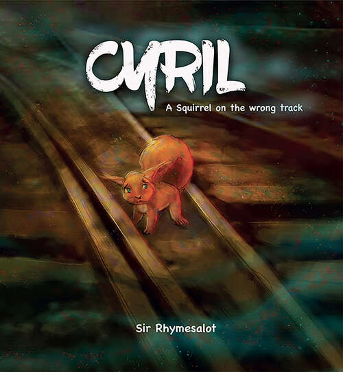 Book cover of Cyril: On The Wrong Track