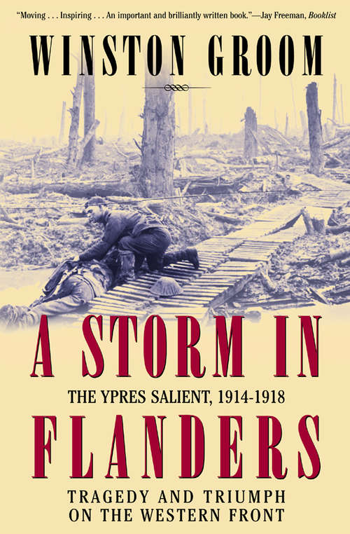 Book cover of A Storm in Flanders: The Ypres Salient, 1914–1918: Tragedy and Triumph on the Western Front (Cassell Military Trade Bks.)