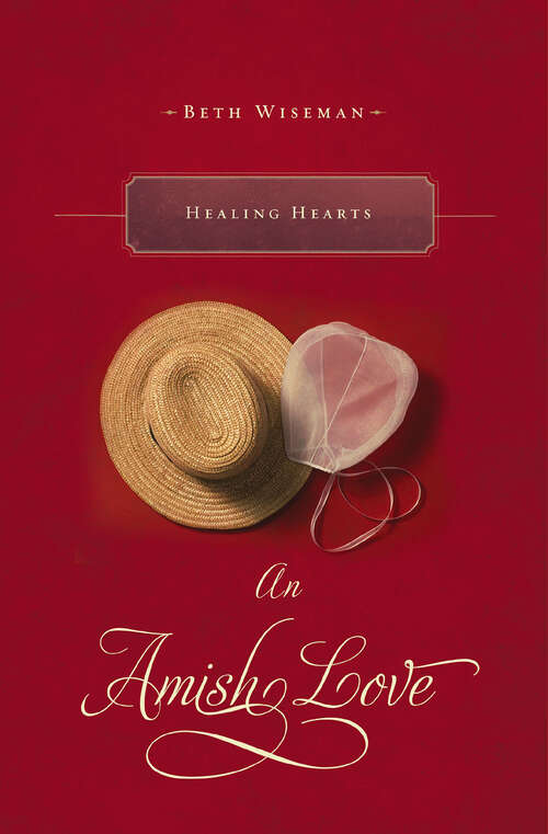 Book cover of Healing Hearts: An Amish Love Novella (Amish Love Novellas)
