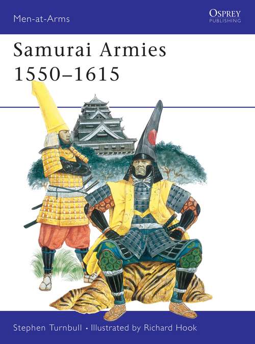 Book cover of Samurai Armies 1550-1615