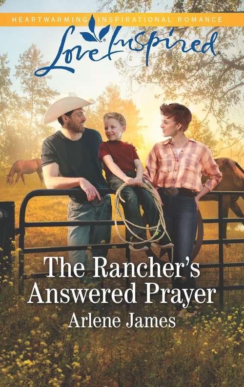 The Rancher's Answered Prayer (Three Brothers Ranch)