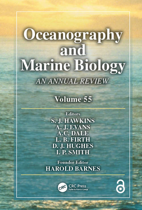 Oceanography and Marine Biology: An Annual Review, Volume 55 (Oceanography and Marine Biology - An Annual Review)