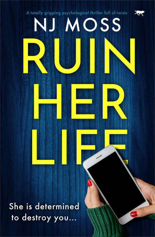 Book cover of Ruin Her Life: A totally gripping psychological thriller full of twists