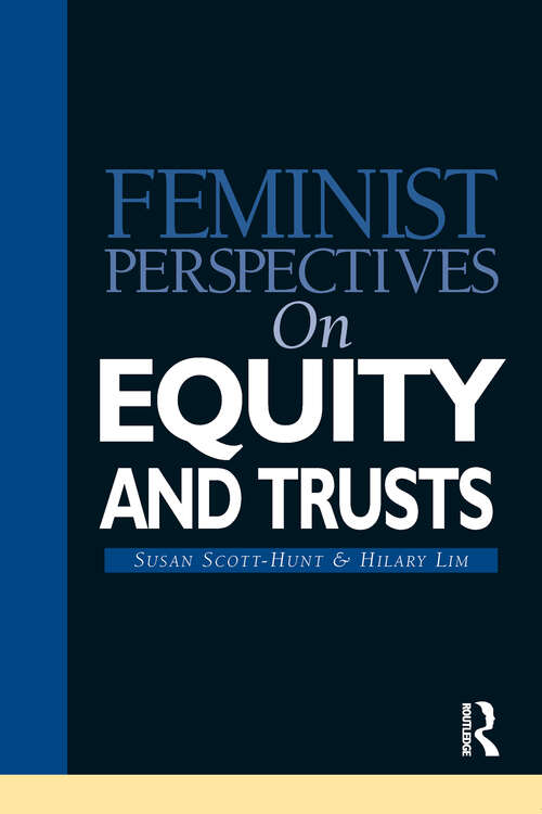 Feminist Perspectives on Equity and Trusts (Feminist Perspectives)