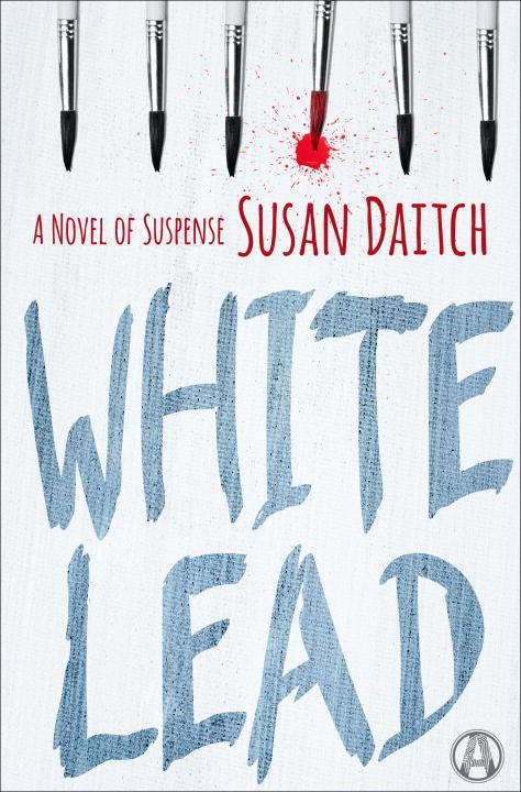 White Lead: A Novel of Suspense