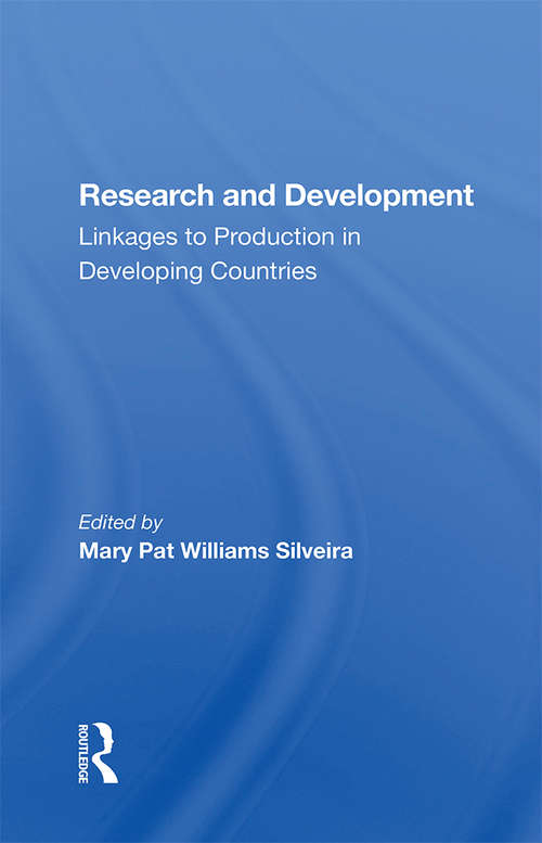 Research And Development: Linkages To Production In Developing Countries