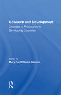 Research And Development: Linkages To Production In Developing Countries