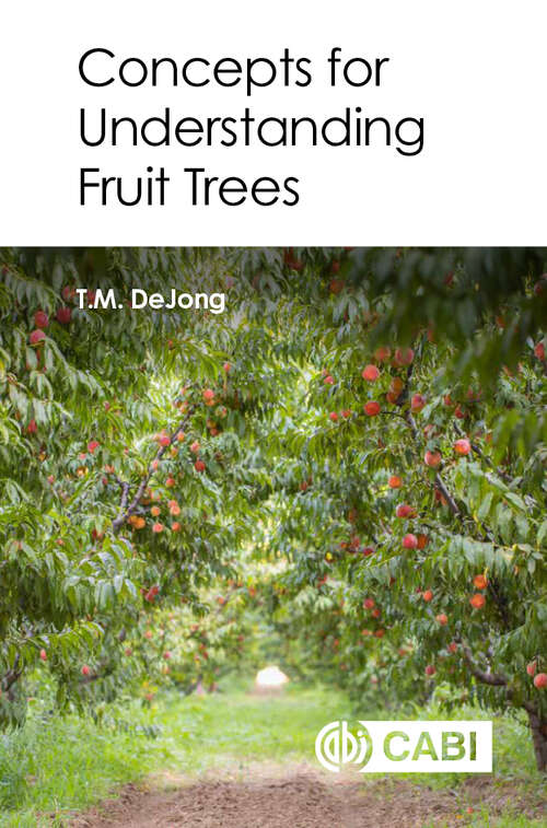 Concepts for Understanding Fruit Trees (CABI Concise)