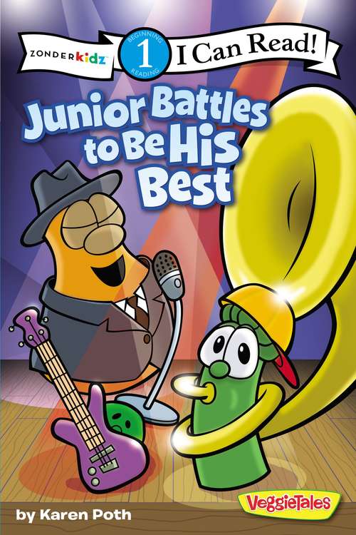 Book cover of VeggieTales: Junior Battles to Be His Best (I Can Read: Level 1)