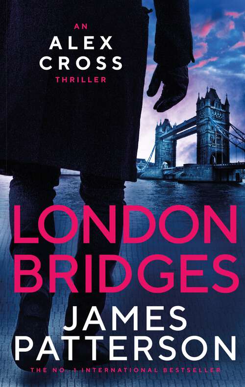 Book cover of London Bridges (Alex Cross #10)