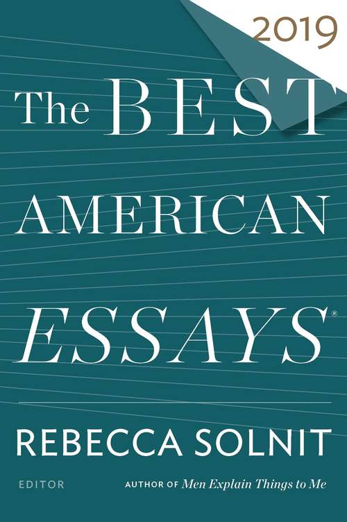 The Best American Essays 2019 (The Best American Series ®)