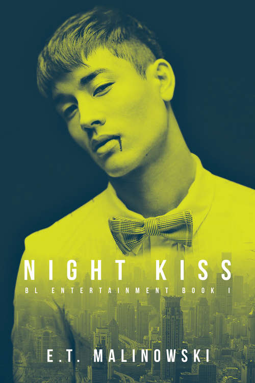Book cover of Night Kiss (BL Entertainment #1)