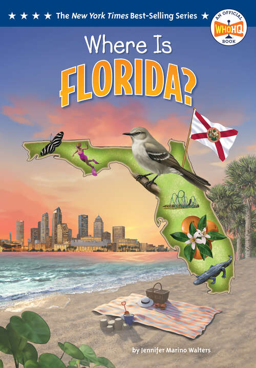Book cover of Where Is Florida? (Who HQ: The 50 States)