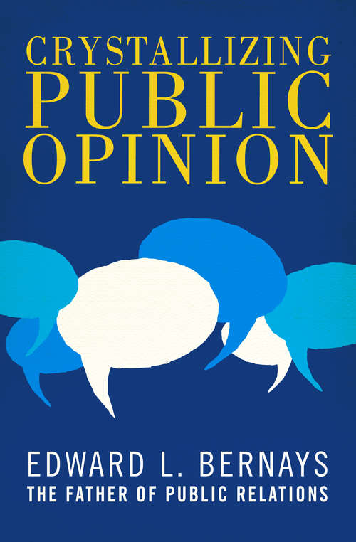 Book cover of Crystallizing Public Opinion