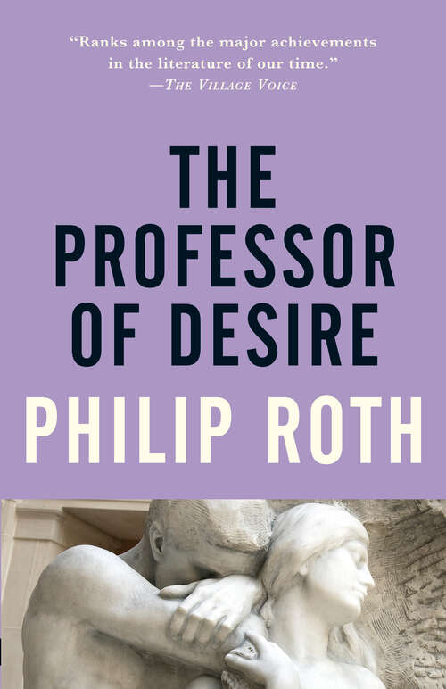 Book cover of The Professor of Desire (Vintage International)