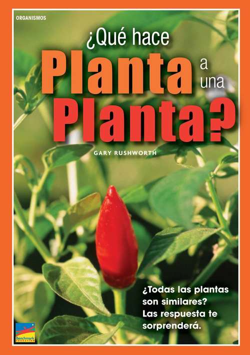 Book cover of ¿Qué hace planta a una planta? (National Edition) (Navigators Series)