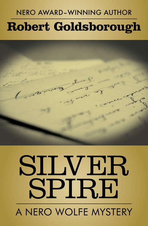 Silver Spire (The Nero Wolfe Mysteries #6)