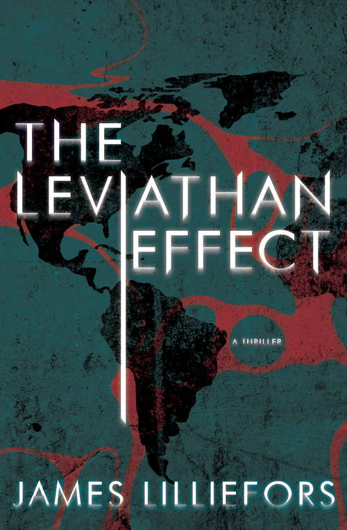 Book cover of The Leviathan Effect: A Thriller (A\mallory Brothers Thriller Ser.)