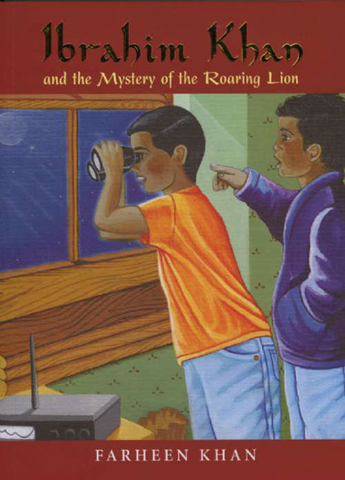 Book cover of Ibrahim Khan and the Mystery of the Roaring Lion
