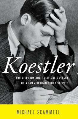 Book cover of Koestler: The Literary and Political Odyssey of a Twentieth-Century Skeptic