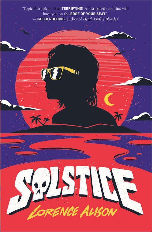 Book cover of Solstice: A Tropical Horror Comedy