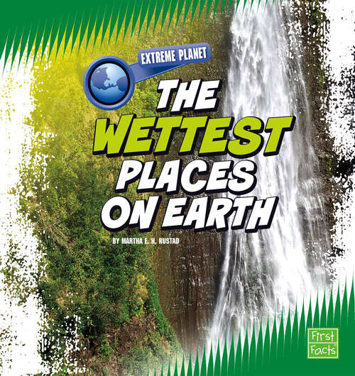 Book cover of The Wettest Places on Earth