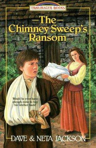 Book cover of The Chimney Sweep's Ransom: John Wesley (Trailblazer Books #6)