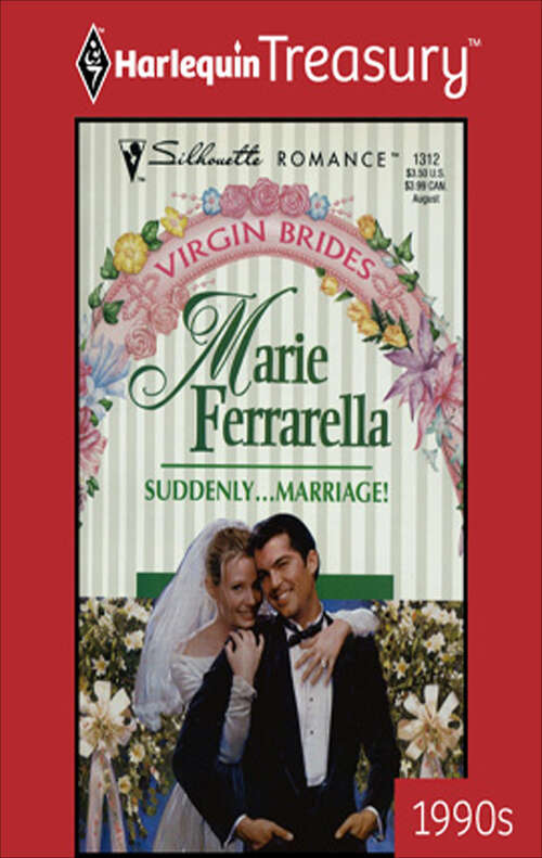 Book cover of Suddenly . . . Marriage! (Virgin Brides Ser. #5)