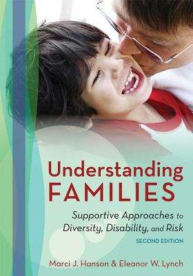 Book cover of Understanding Families: Supportive Approaches to Diversity, Disability, and Risk (Second Edition)