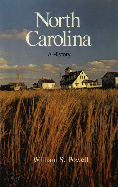 Book cover of North Carolina: A Bicentennial History (The States and the Nation Series)