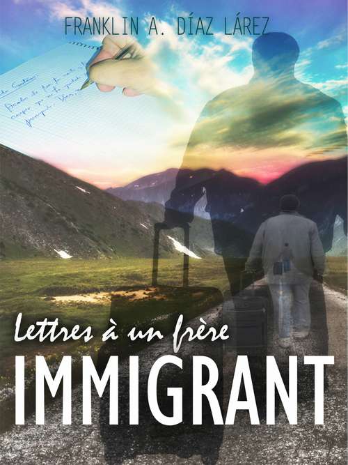 Book cover of Lettres à un frère immigrant