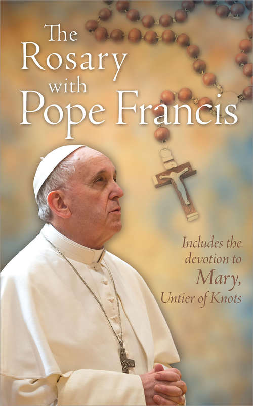 The Rosary with Pope Francis