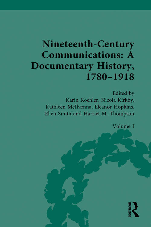 Book cover of Nineteenth-Century Communications: Volume I: Reforming the Mails (1)