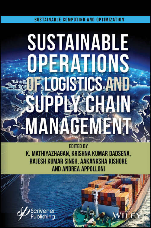 Book cover of Sustainable Operations of Logistics and Supply Chain Management (Sustainable Computing and Optimization)