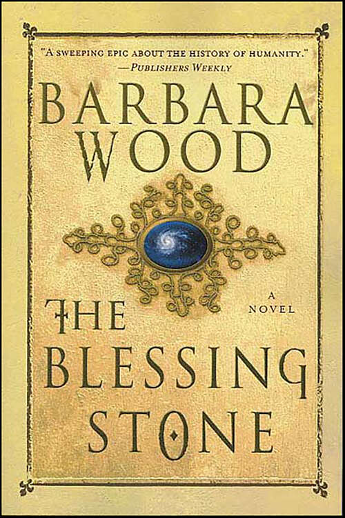 Book cover of The Blessing Stone: A Novel