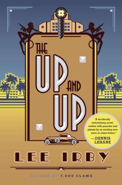 Book cover of The Up and Up: A Novel