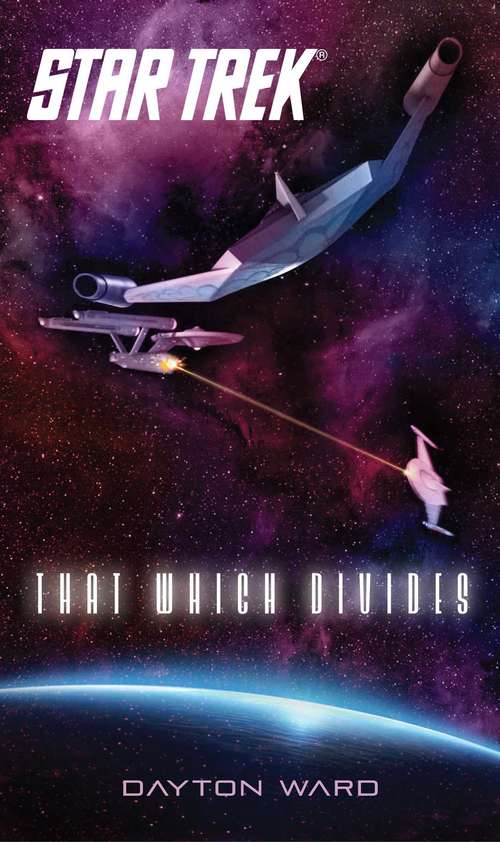Star Trek: That Which Divides